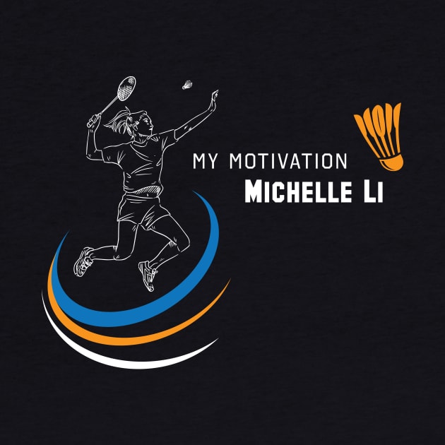 My Motivation - Michelle Li by SWW